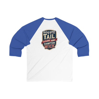 Hampton Wick Baseball Tee, Funny Graphic Shirt, Unisex 3/4 Sleeve, Perfect for Dog Lovers, Casual Wear, Gift for Pet Owners